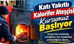 Kalorifer Ateşçiliği Kursu açılıyor: Başvurular başladı
